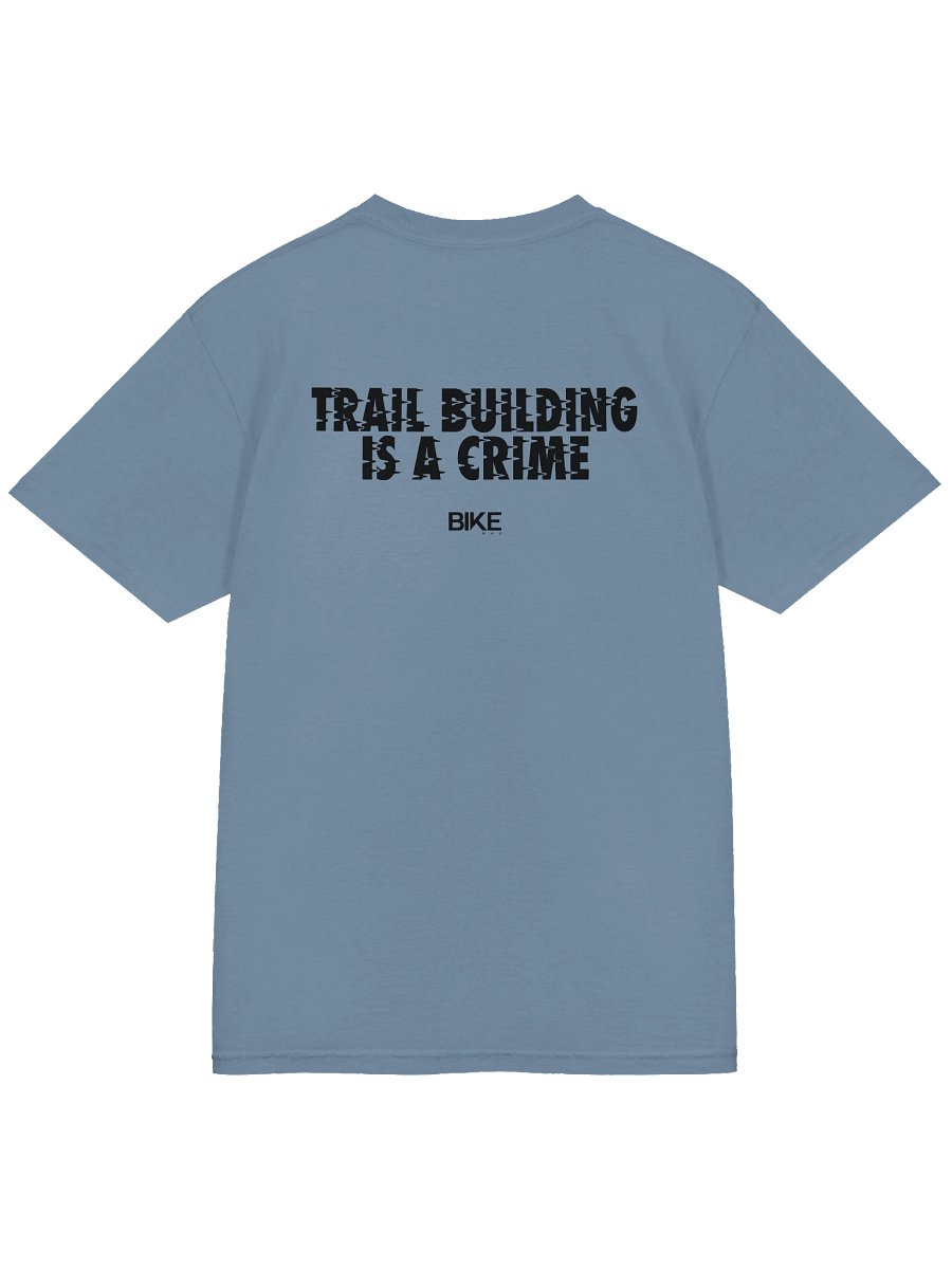 Trail Building is a Crime Shirt (Dark Logo) product image (4)