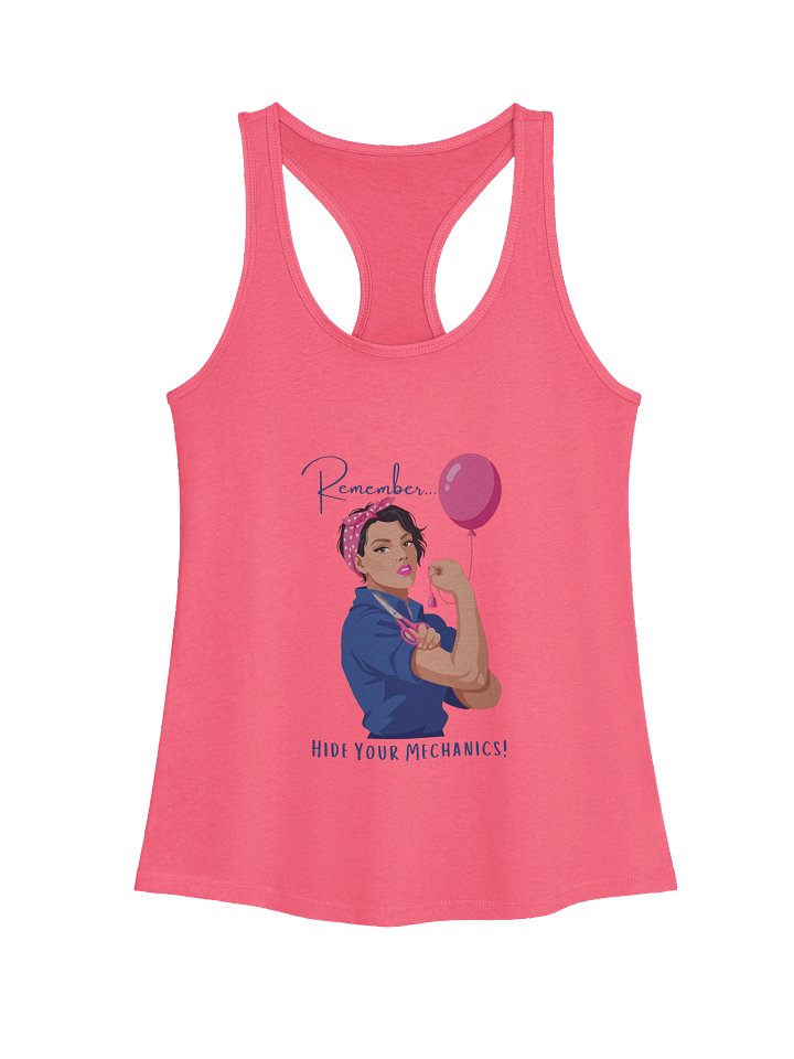 Remember... Hide Your Mechanics! Women's Tank product image (1)