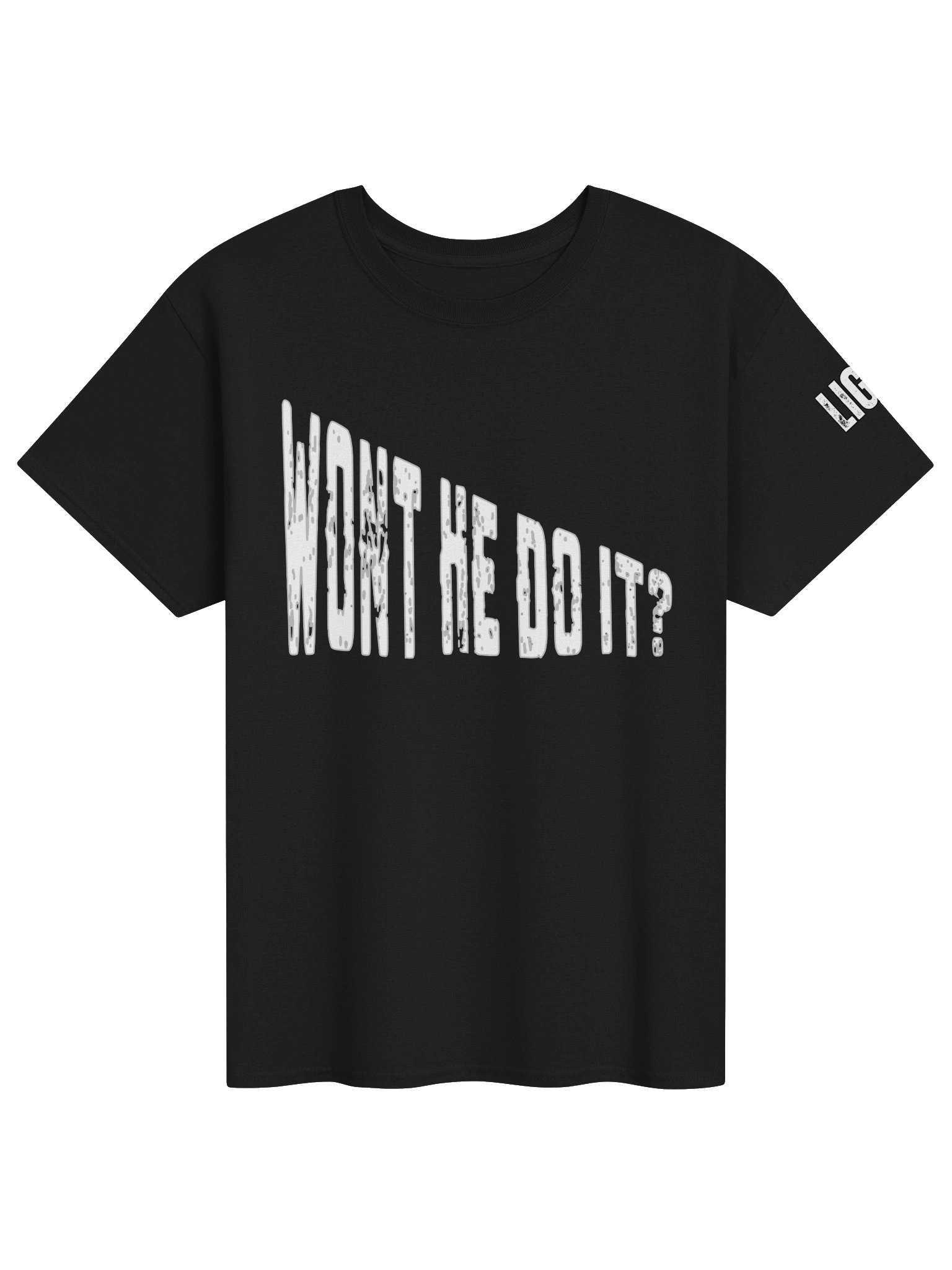 WON’T HE DO IT? Statement Tee product image (6)