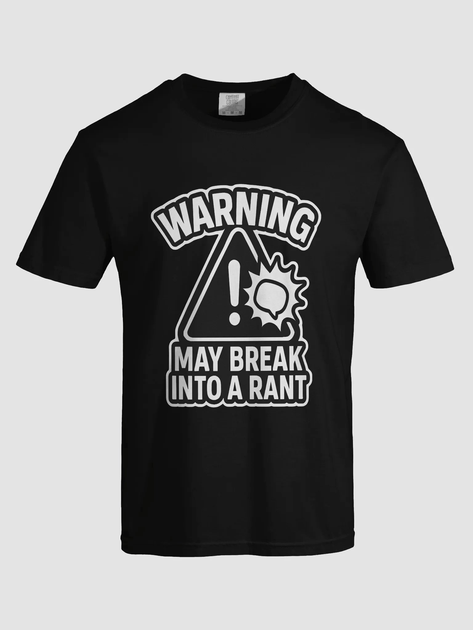 Rant Warning Comfort Tee product image (5)