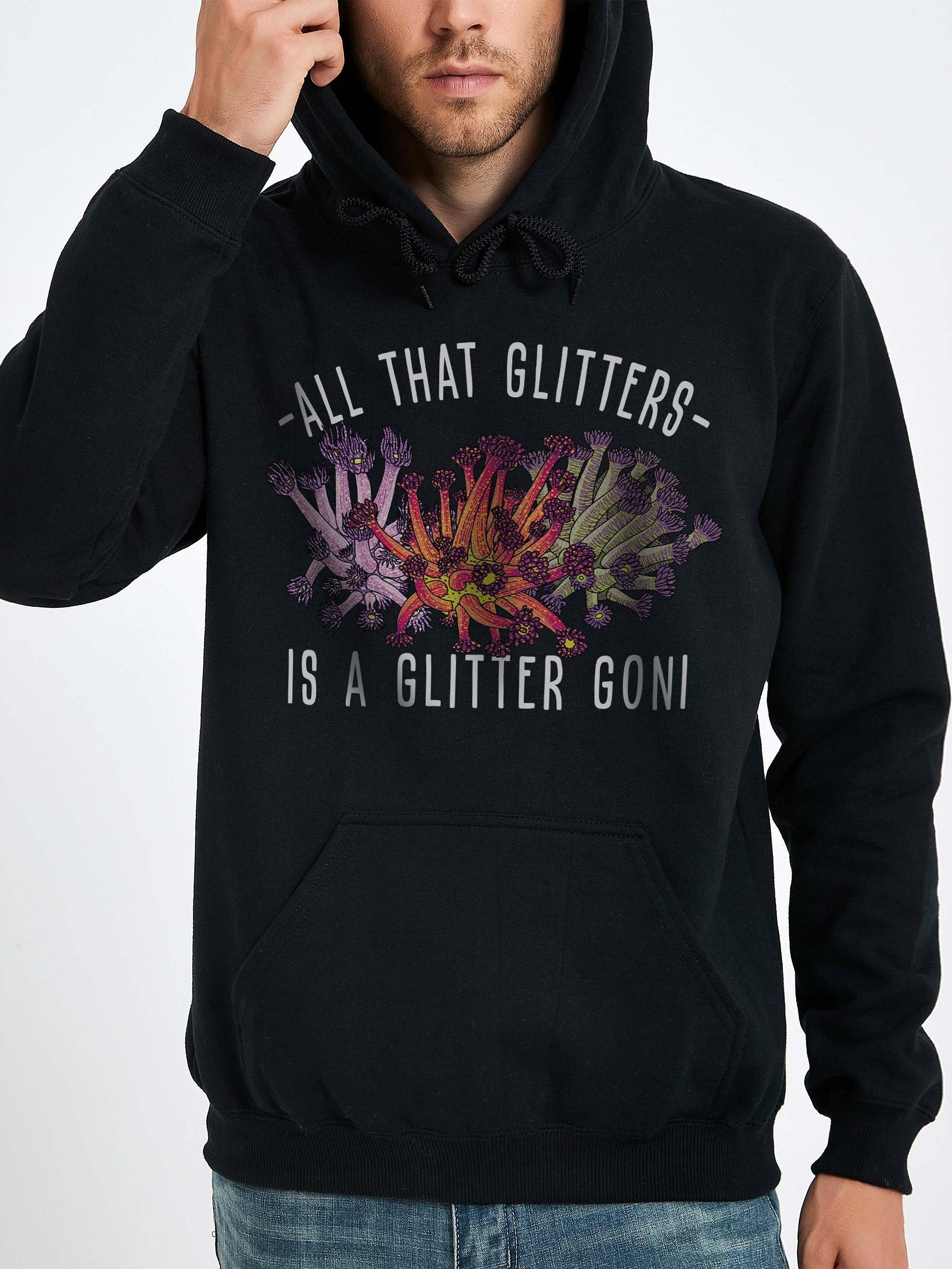 All That Glitters Is a Glitter Goni Hoodie for Reef Aquarium Lovers product image (2)