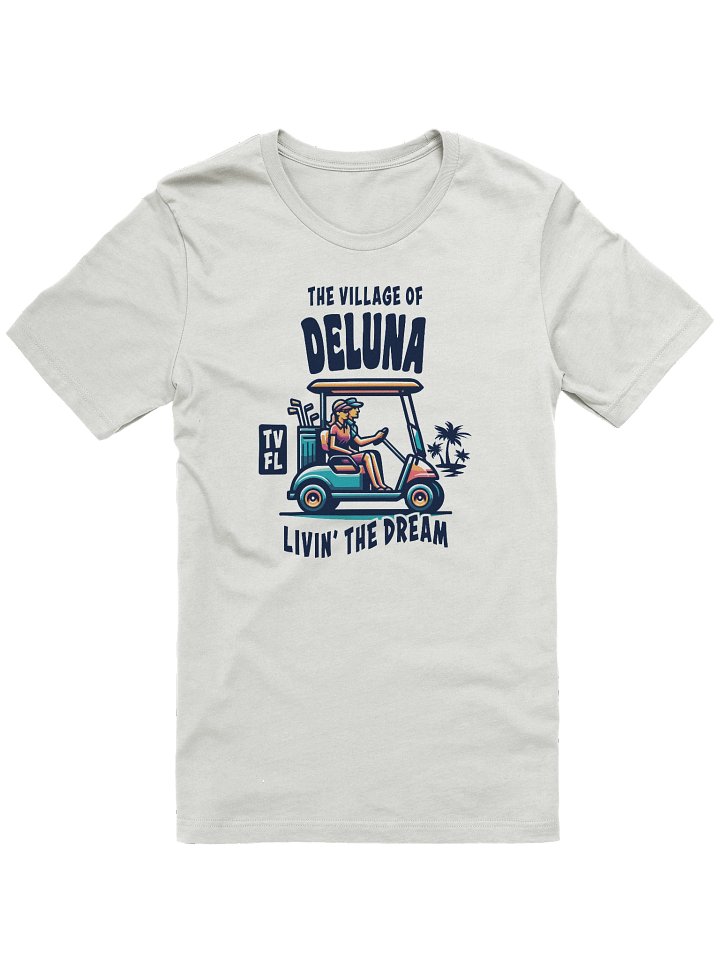 The Village of Deluna TV FL Golf Cart Design T-Shirt product image (3)