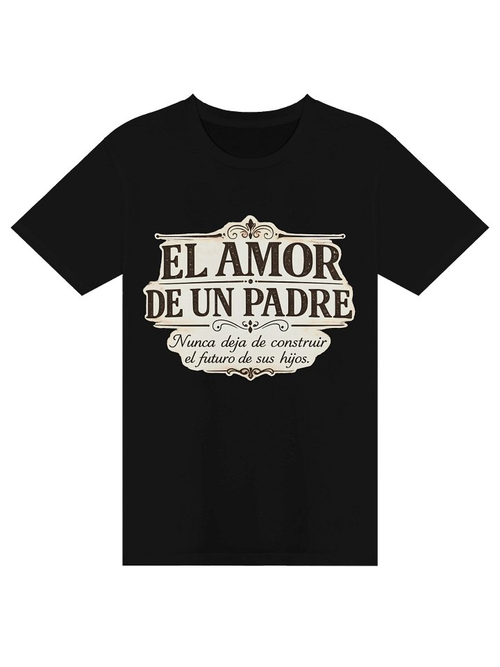 Camiseta "El Amor de un Padre" product image (1)