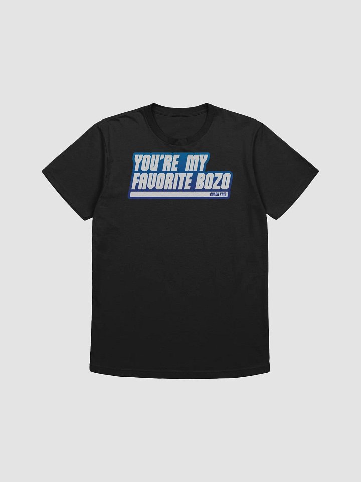 You're my favorite BOZO Blue product image (1)