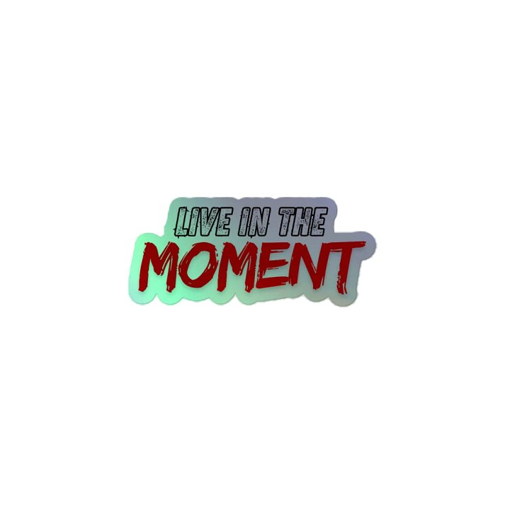 Live in the Moment Holographic Sticker Sheet product image (2)