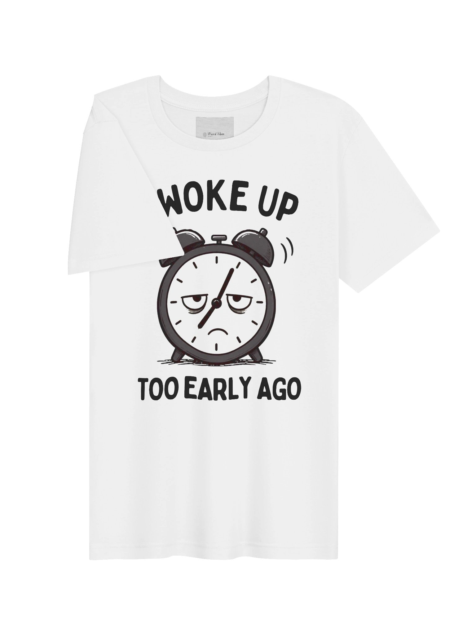 Woke Up Too Early - Light Color Tee product image (23)