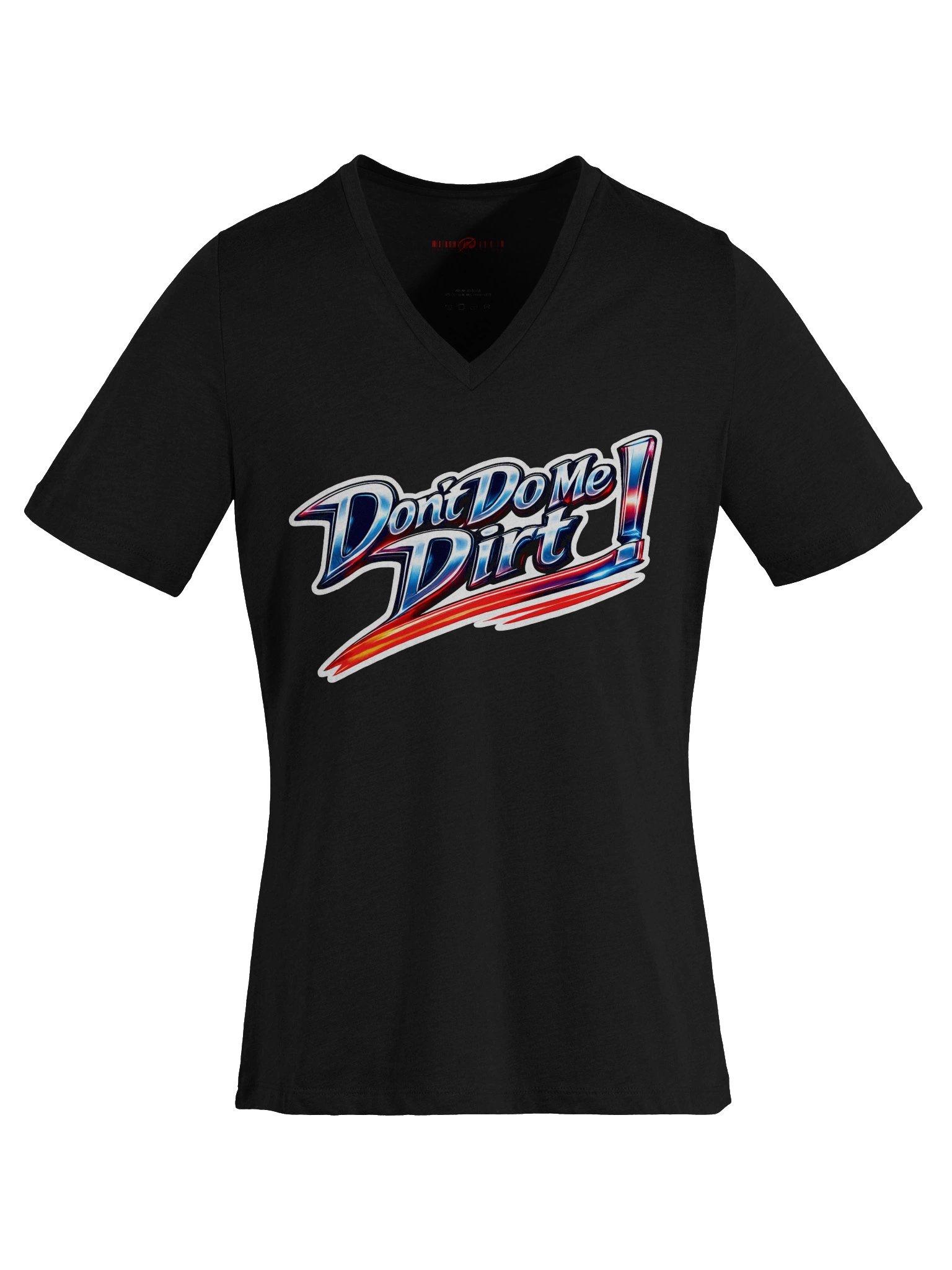“Don’t Do Me Dirt!” V-Neck Tee product image (6)