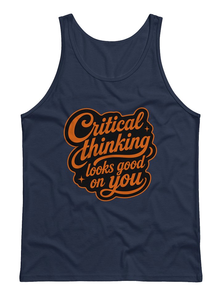 Critical Thinking Looks Good On You - Men’s Tank Top product image (9)