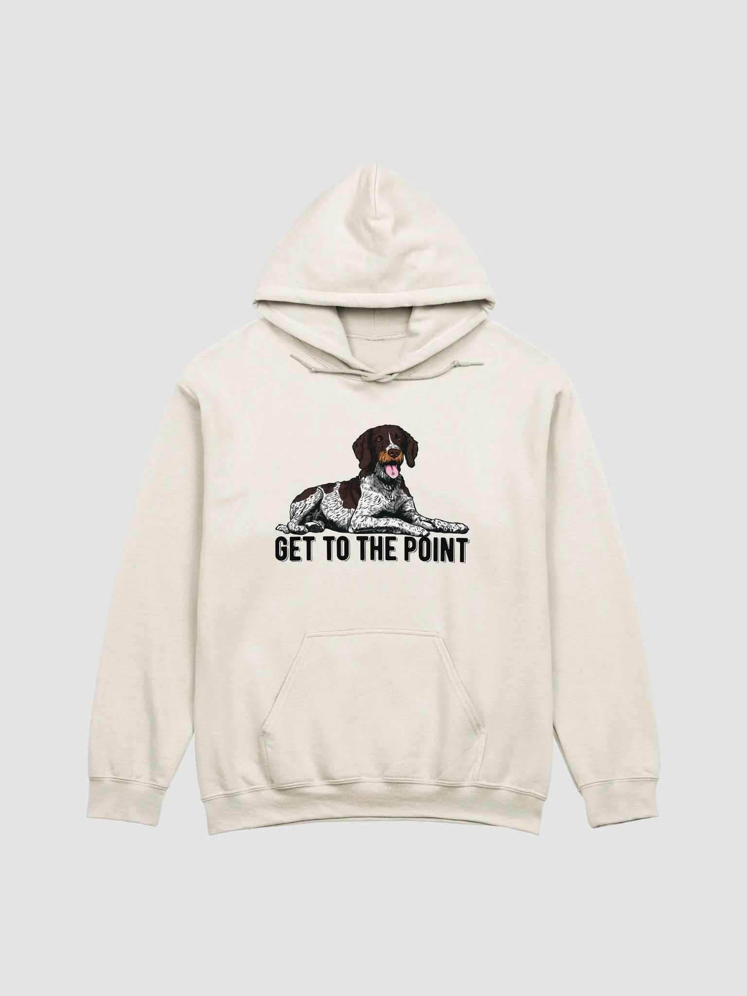 Get to the Point Hooded Sweatshirt of a German Wirehaired Pointer | Funny Hoodie for Pointer Dog Paw-rents product image (1)