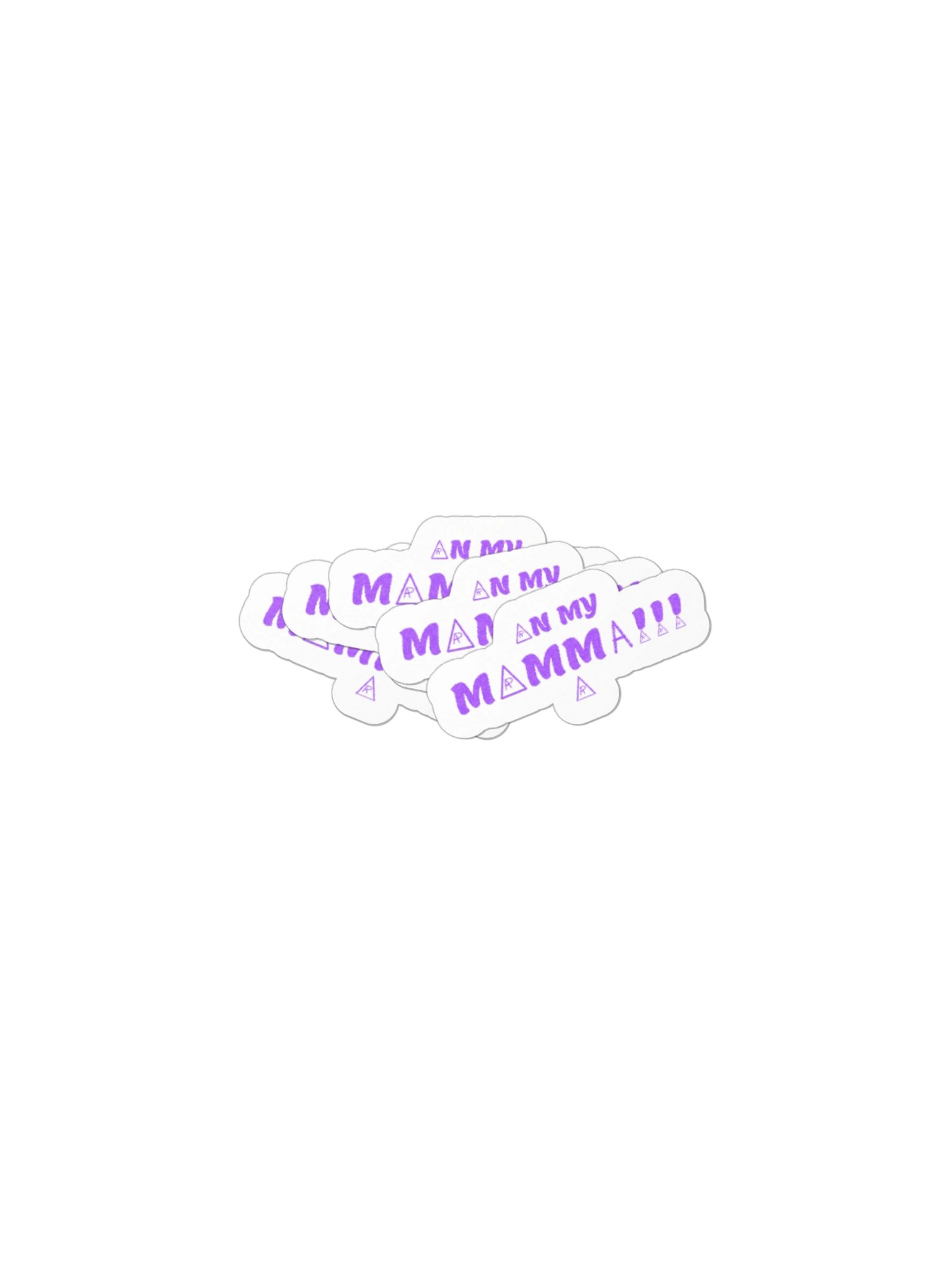 ON MY MOMMA!!! — Sticker product image (11)