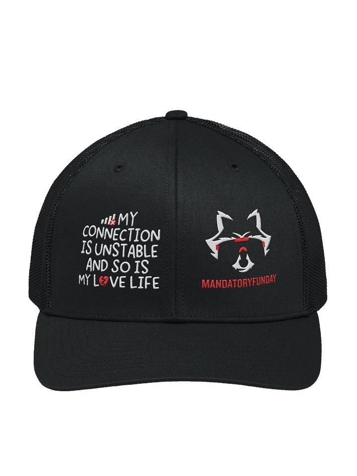 My Connection Is Unstable And So Is My Love Life Hat product image (1)