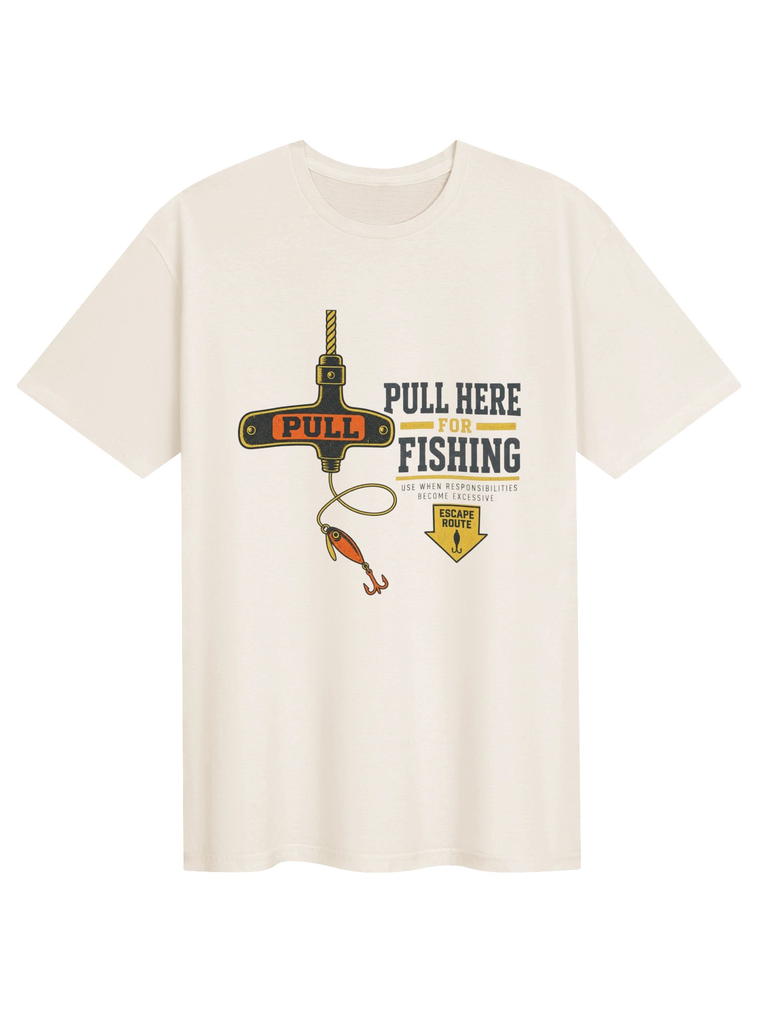Pull Here for Fishing T-Shirt product image (1)