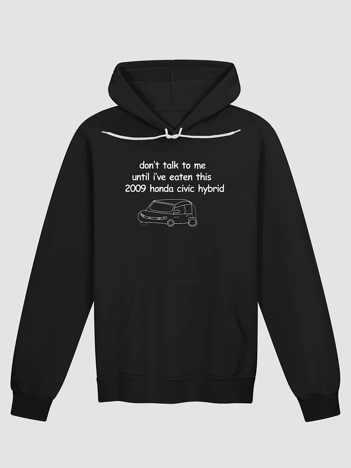 Don't Talk to Me Until I've Eaten This 2009 Honda Civic Hybrid Supersoft Hoodie product image (2)