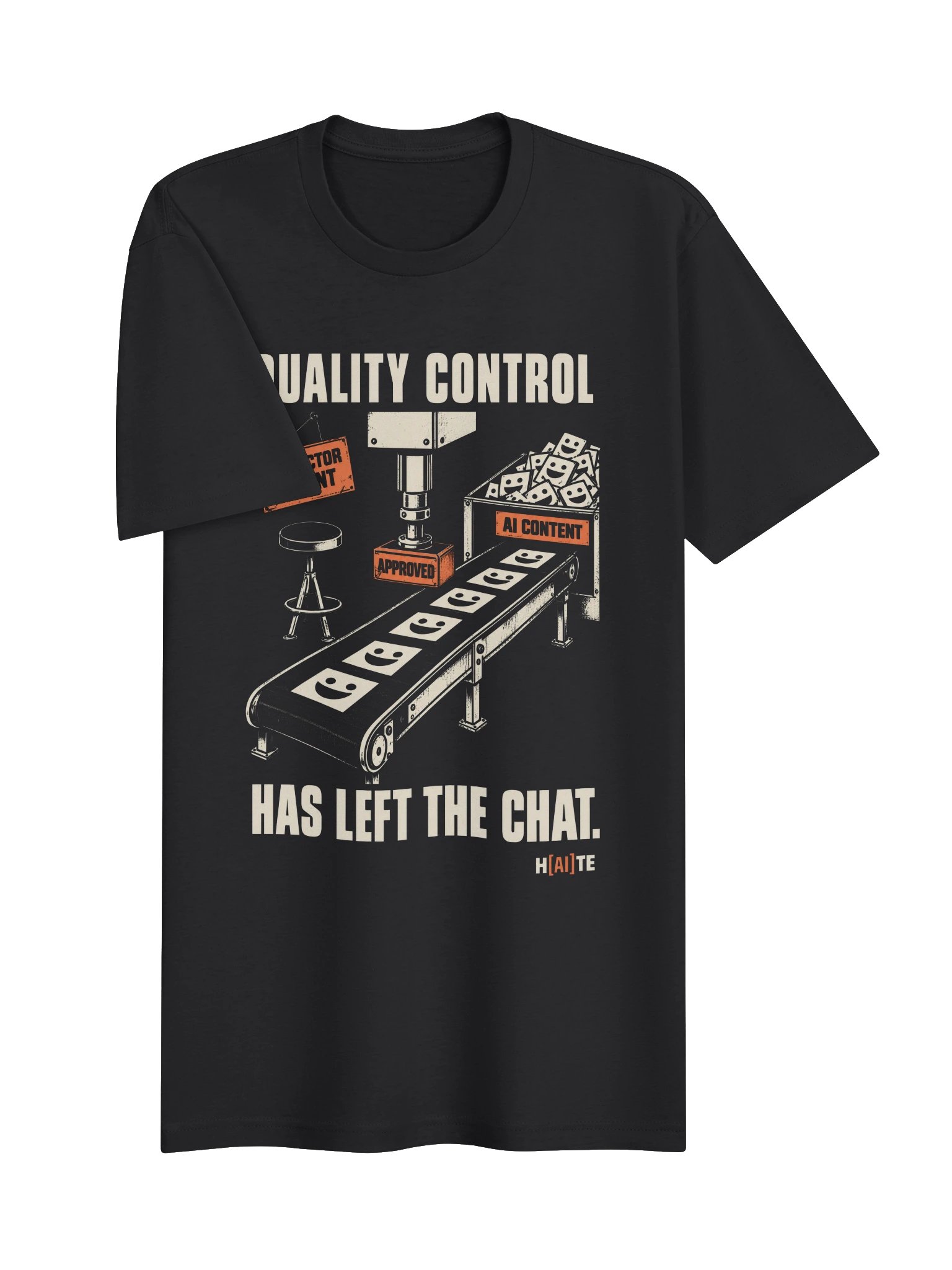 QUALITY CONTROL HAS LEFT THE CHAT | Everyday Tee product image (21)