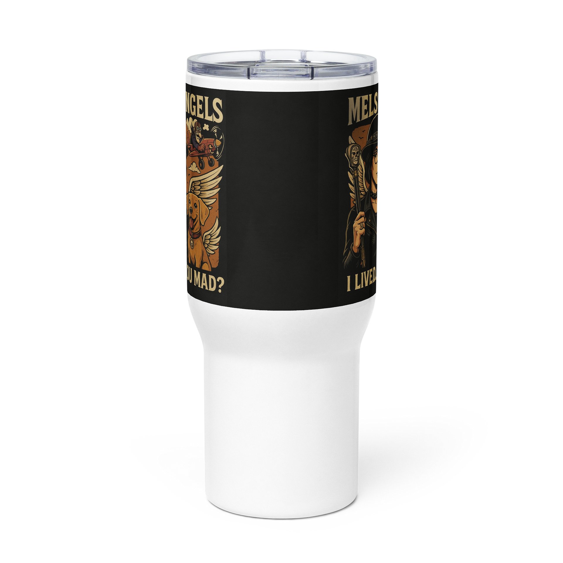 Mels Angels "I Lived. You Mad?" Tumbler with Handle & Straw Lid product image (5)