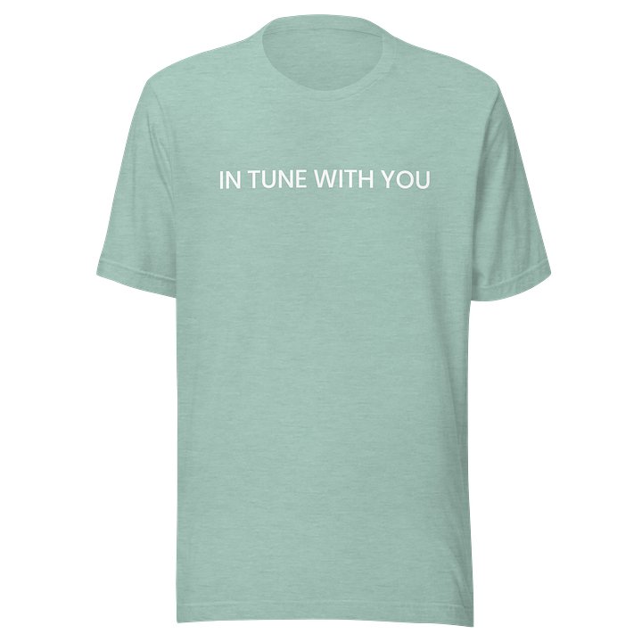 In Tune with You T-Shirt product image (19)
