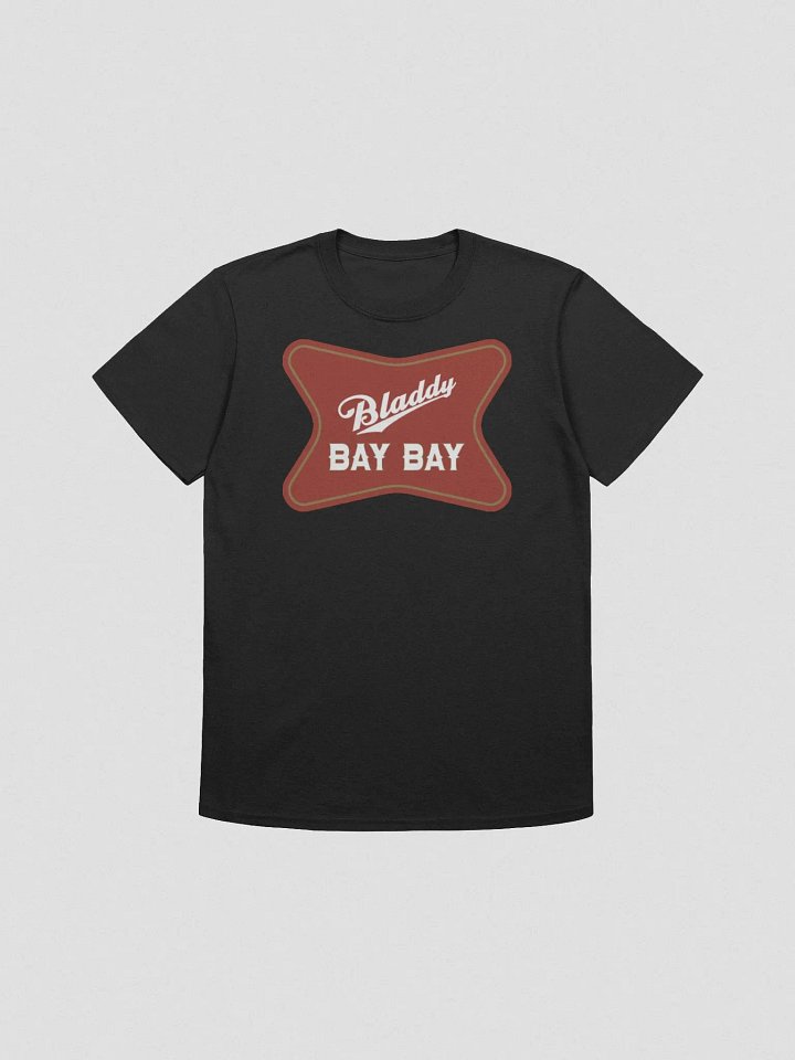 Bladdy Bay Bay (Front) product image (2)