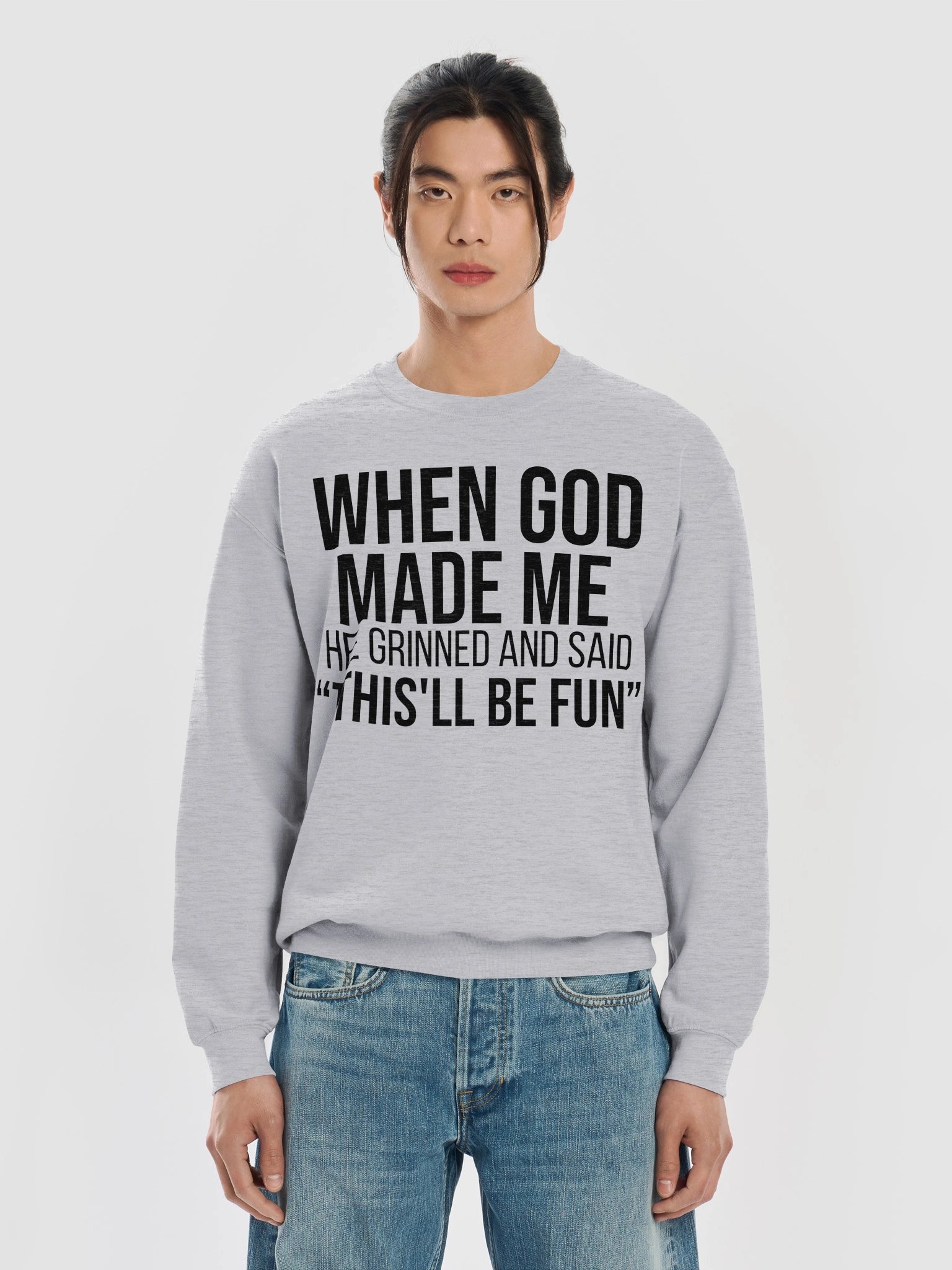 When God Made Me He Grinned & Said This’ll Be Fun — Christian Crewneck Sweatshirt product image (5)