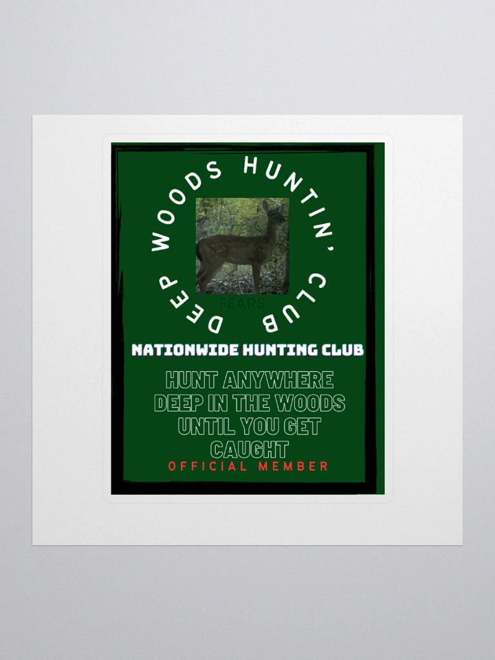 DEEP WOODS HUNTIN