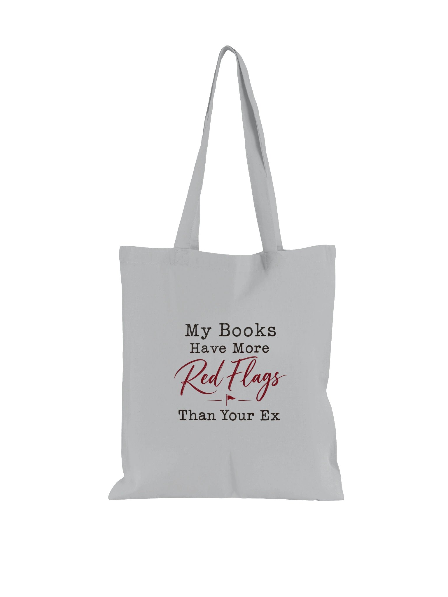 My Books Have More Red Flags - Cotton Tote Bag product image (1)