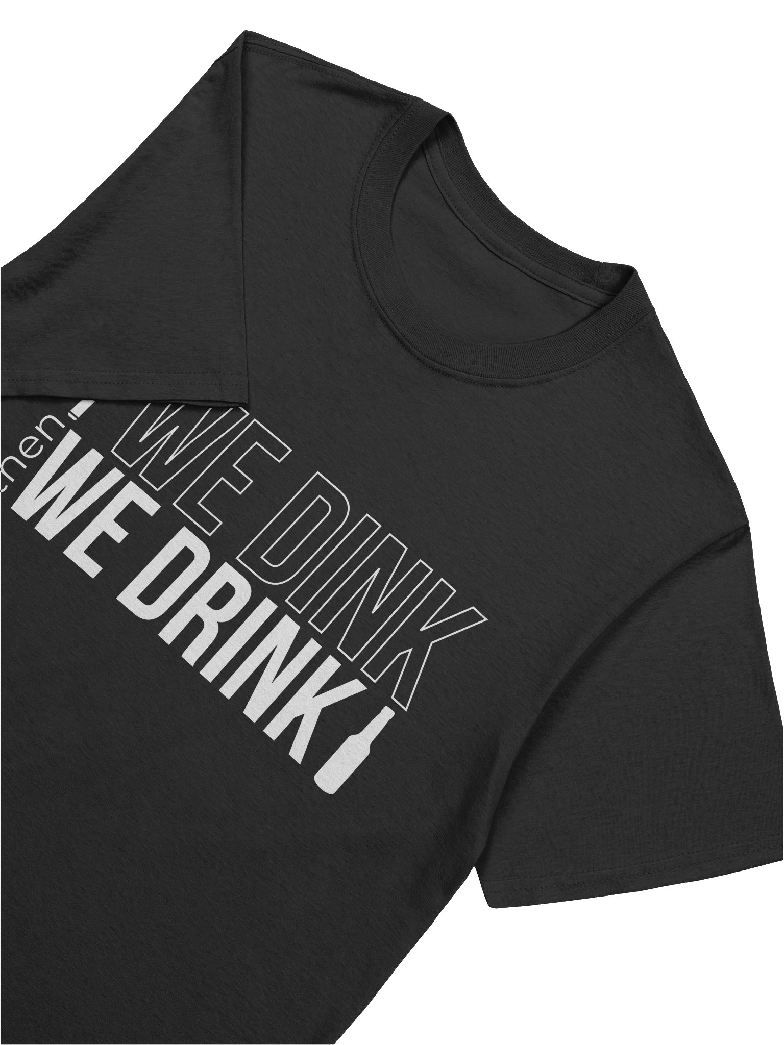 We Dink Then We Drink Beer product image (2)
