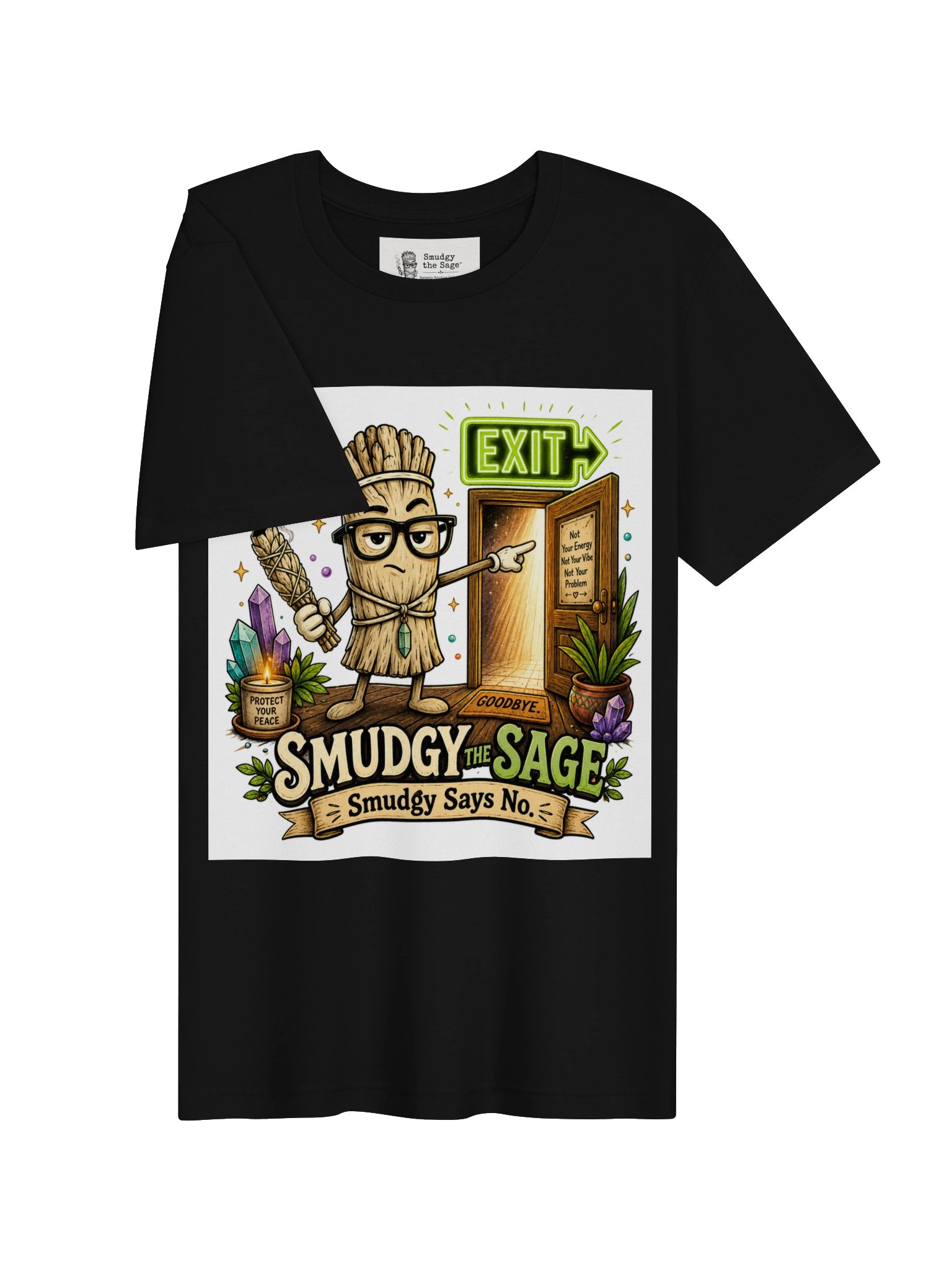 Smudgy The Sage - Smudgy Says No - T-Shirt product image (3)