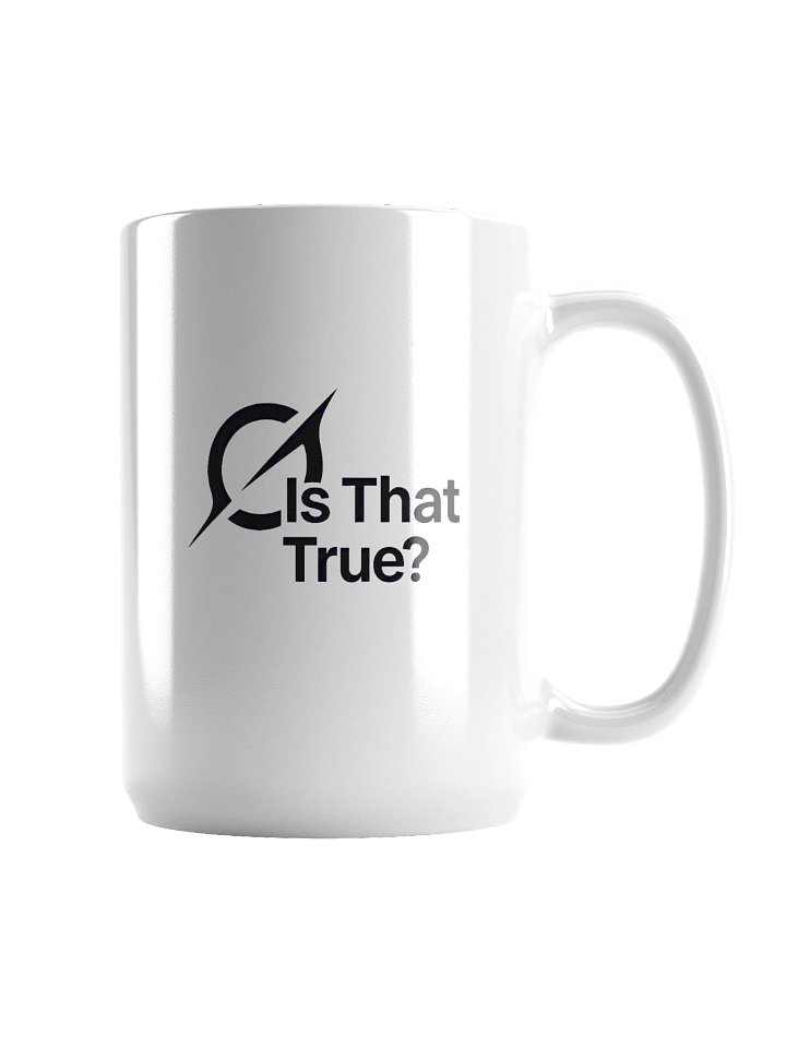 "Is That True?" - Grok Fact-Check Ceramic Mug | X/Twitter Skeptic's Essential Coffee Cup (11 oz & 15 oz) product image (2)