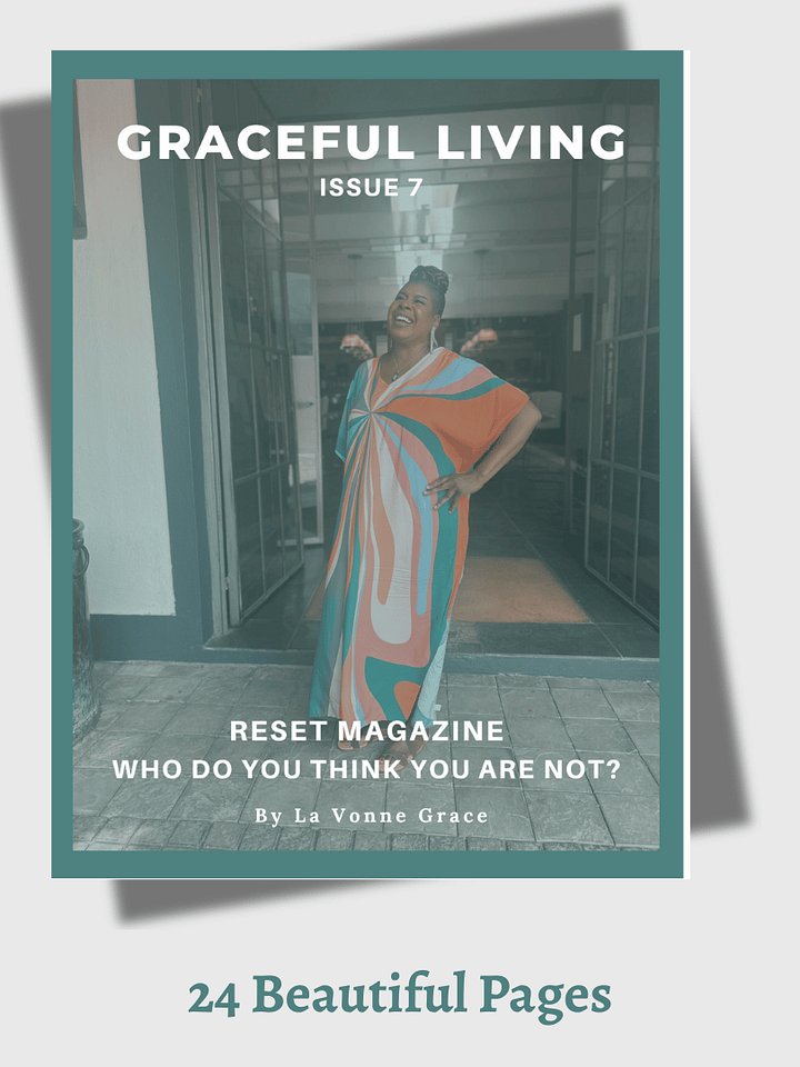 Graceful Living Magazine Issue 7: Who Do You Think You Are Not? product image (1)