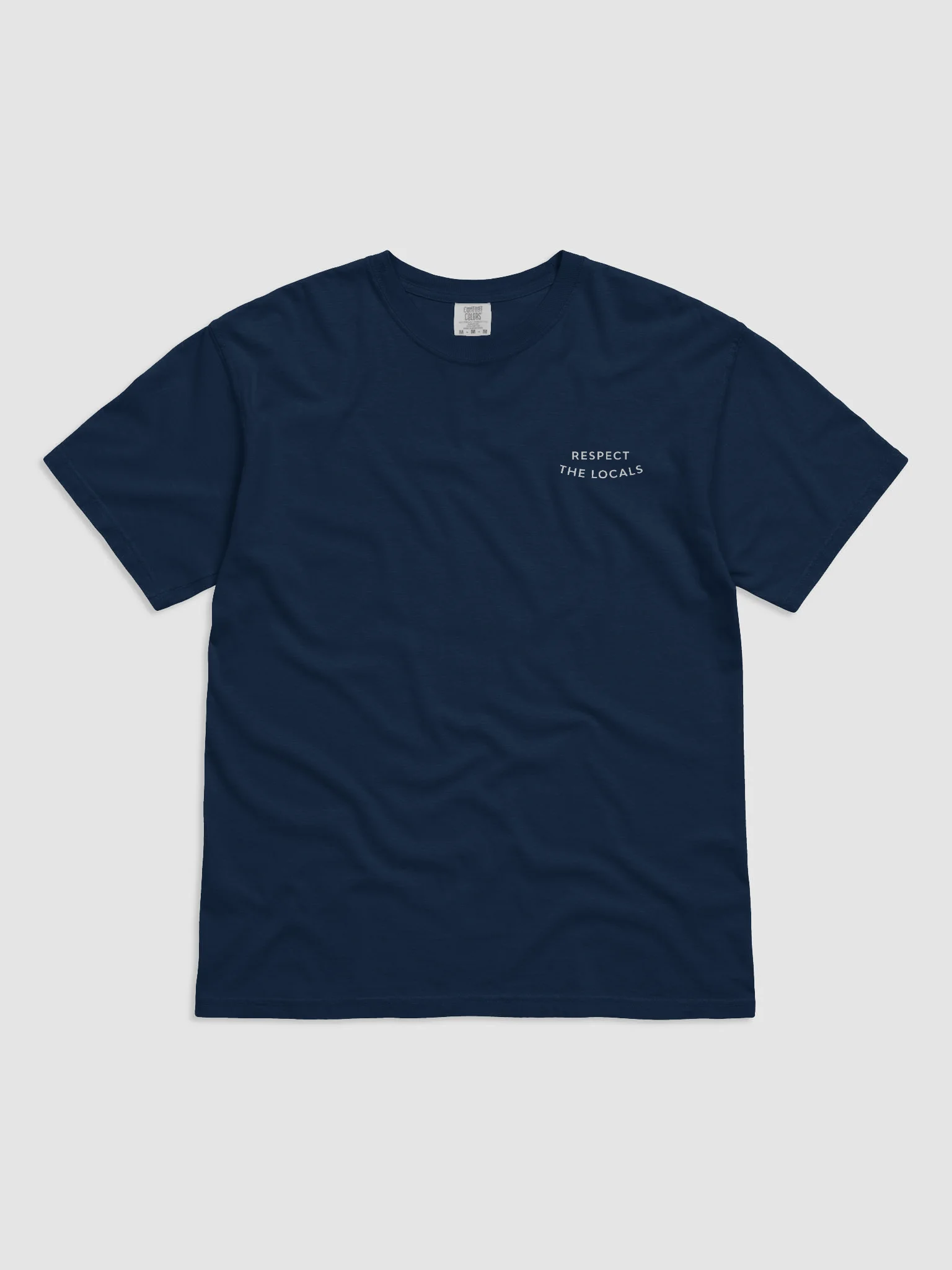 Respect the Locals - T-shirt product image (1)