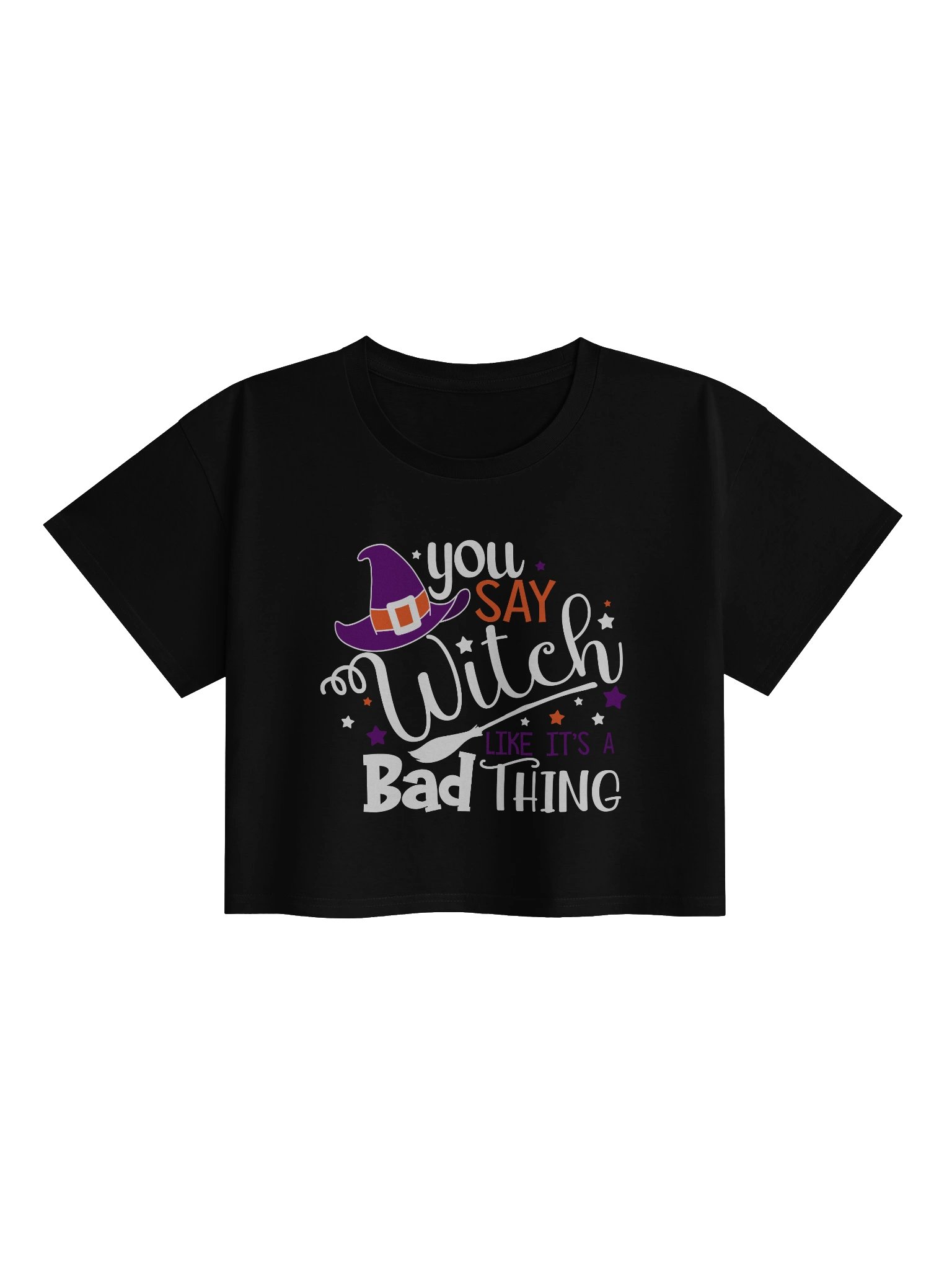 You Say Witch Like It’s a Bad Thing – Witchy Cropped T-Shirt product image (3)