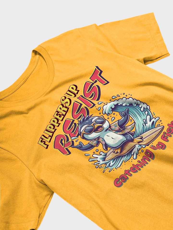 Flippers Up Resist Catching Big Fish Penguin Surfing Paradise T-Shirt product image (2)