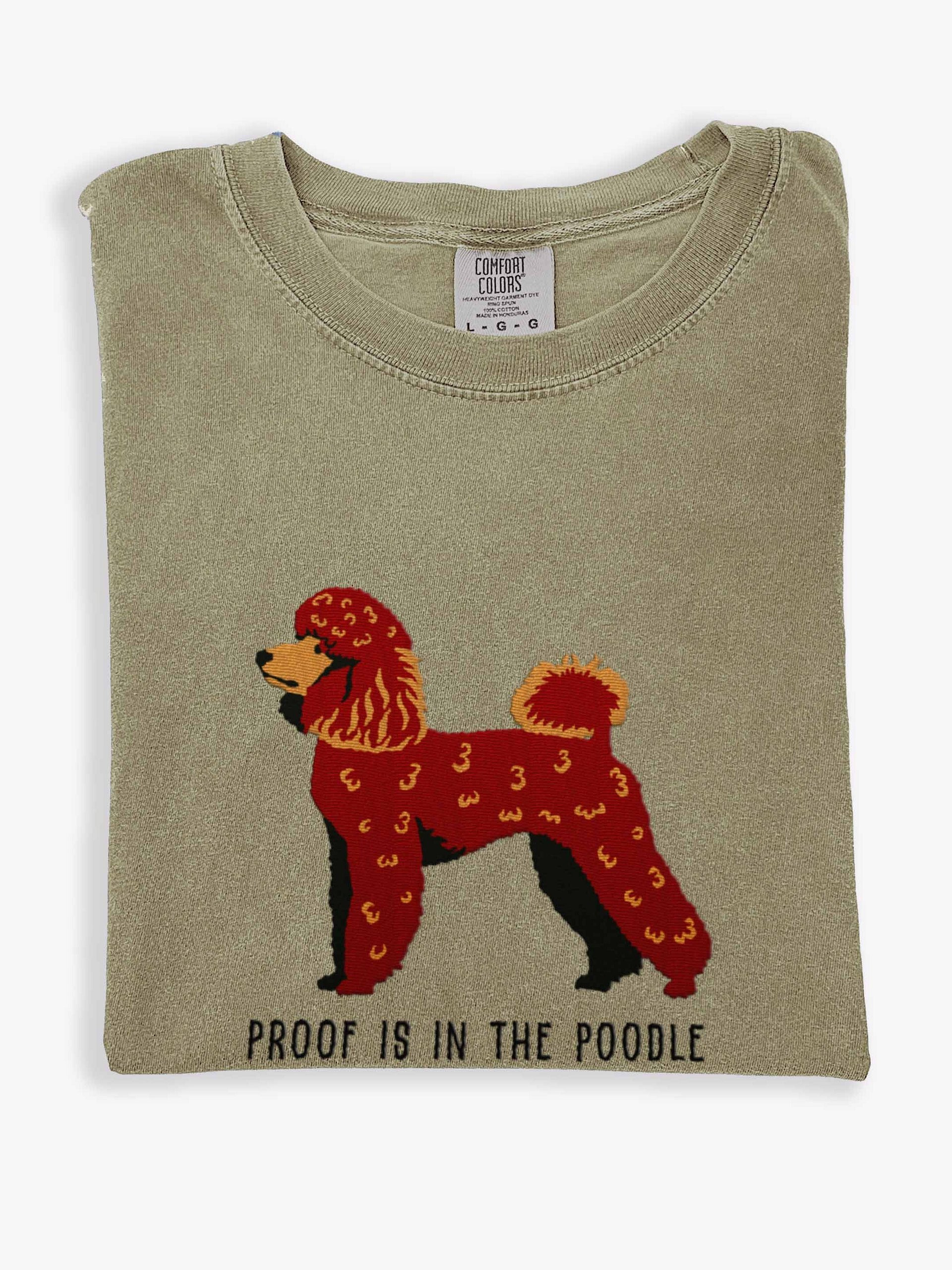 Proof Is in the Poodle T-Shirt(Embroidered) of a Miniature Poodle(Chocolate) product image (1)