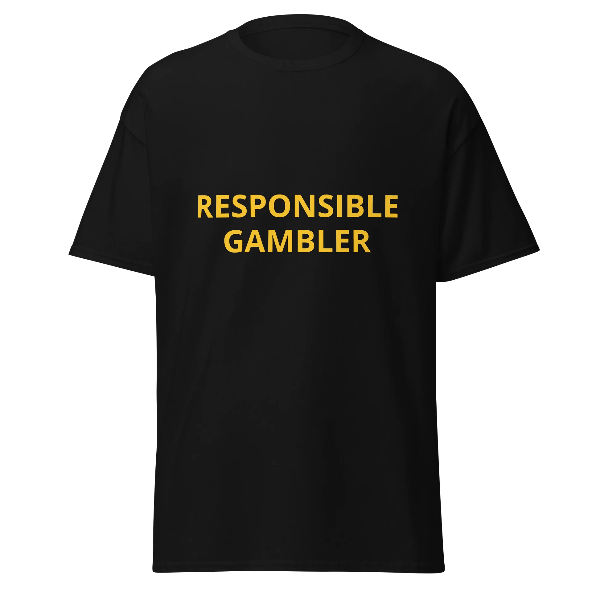 Responsible Gambler T-Shirt product image (1)