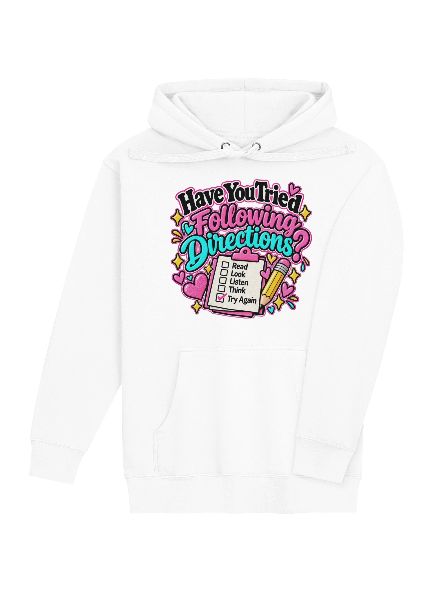Have You Tried Following Directions Hoodie product image (10)