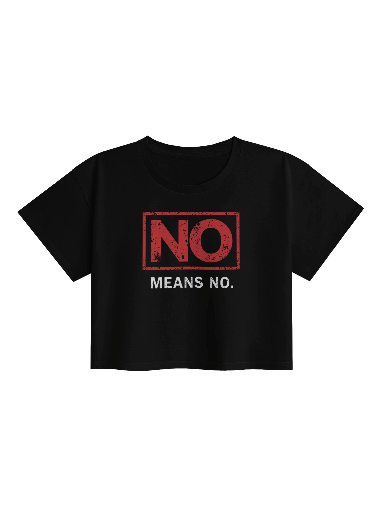 No Means No Crop Tee – Bold Stamp Statement Shirt product image (1)