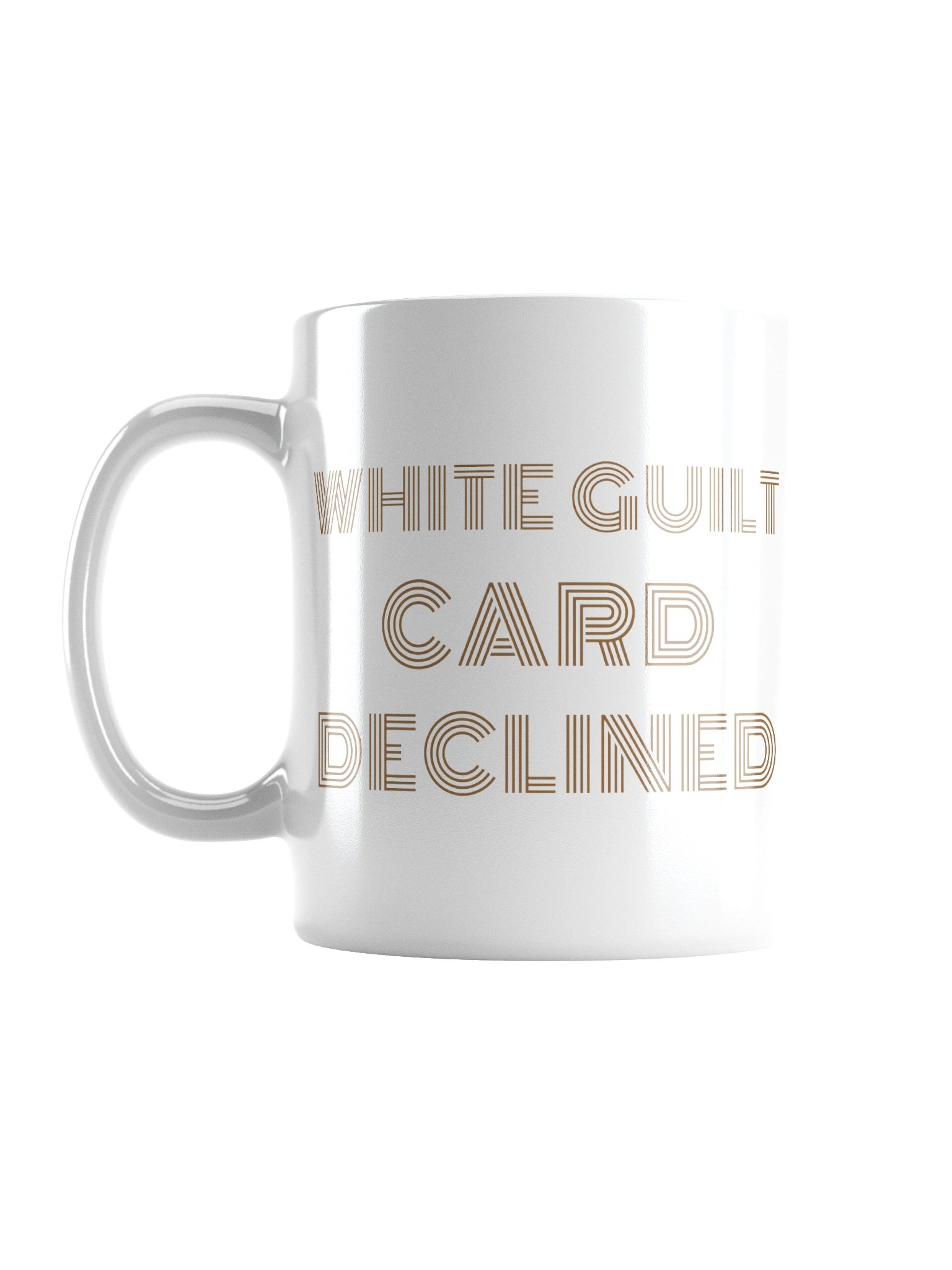 White Guilt Card Declined Mug product image (1)