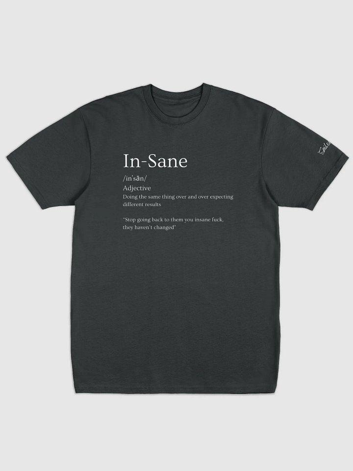 Insane T-shirt product image (1)