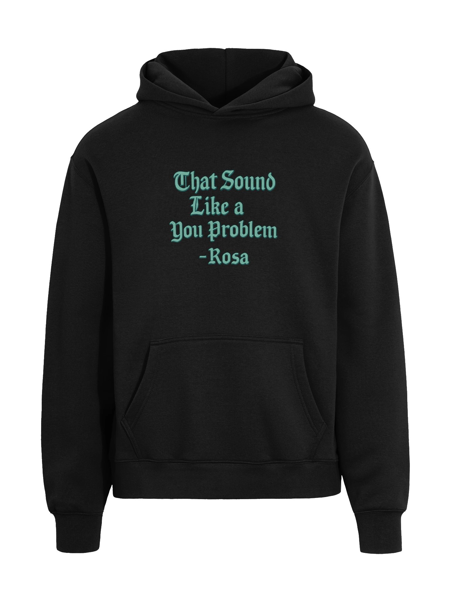 A You Problem hoodie product image (3)