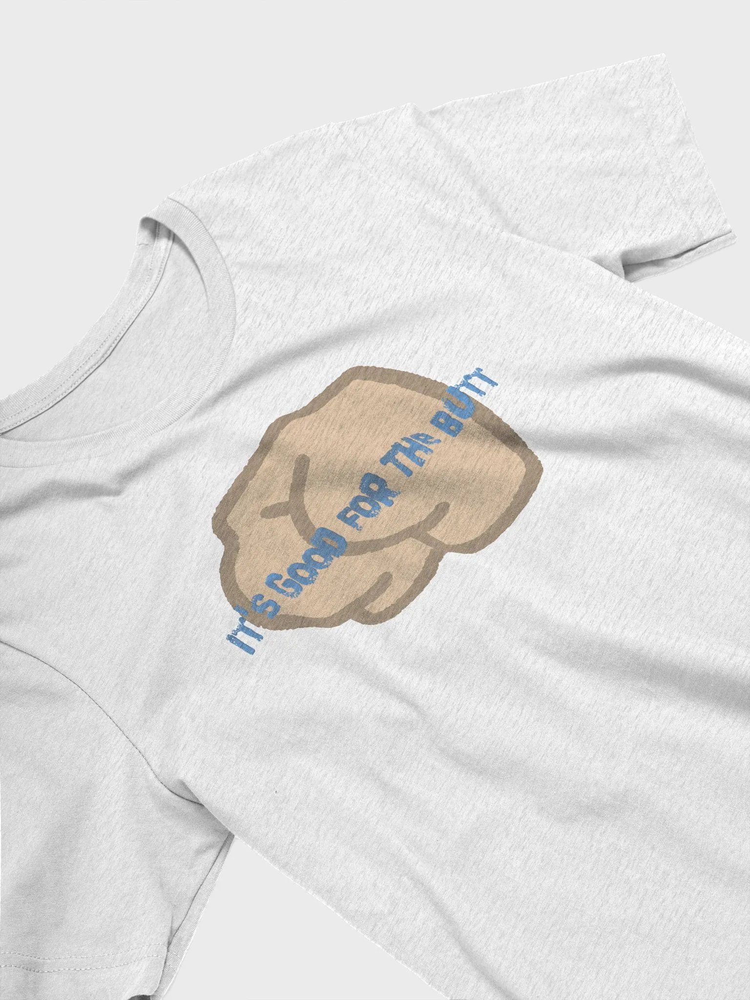 It's Good for the Butt T-shirt product image (3)