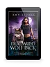 PREORDER: Deadwood Wolf Pack (Silver City Shifters Novella Book 0.5)