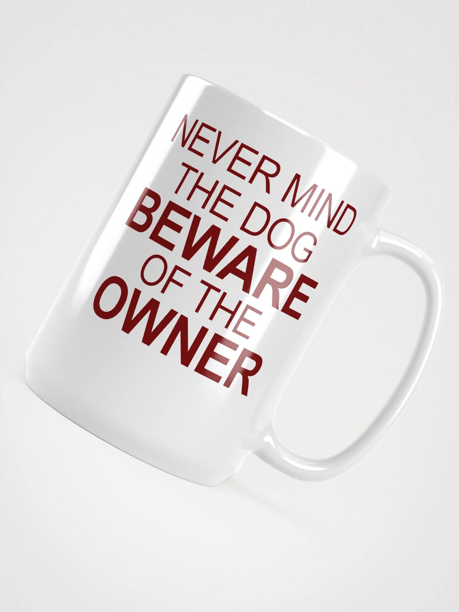 Beware the owner - mug product image (4)