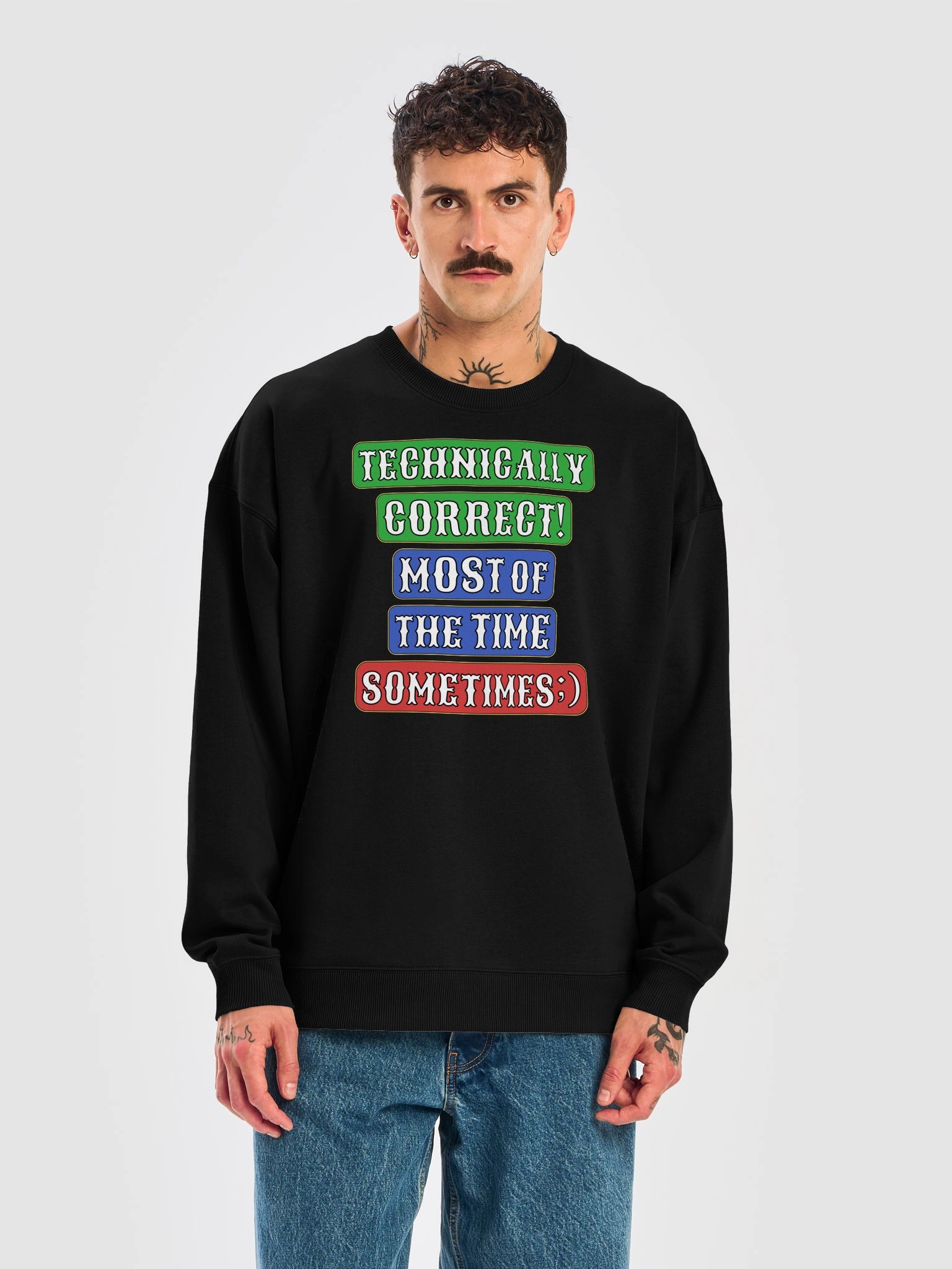 Technically Correct Sometimes Humour Unisex Organic Cotton Blend Oversized Graphic Sweatshirt product image (3)