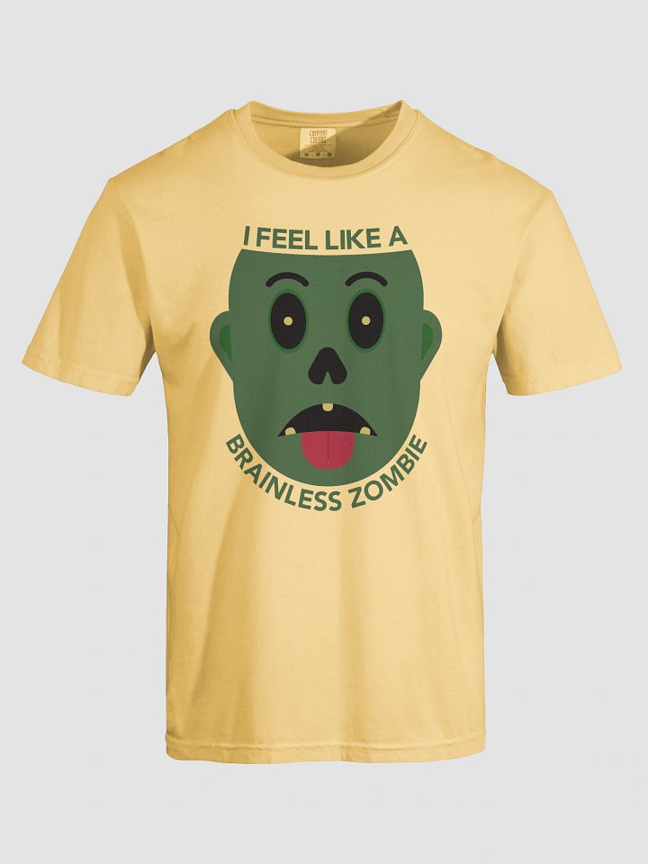 I Feel Like A Brainless Zombie Heavyweight T-Shirt product image (1)