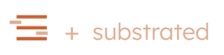 Substrated