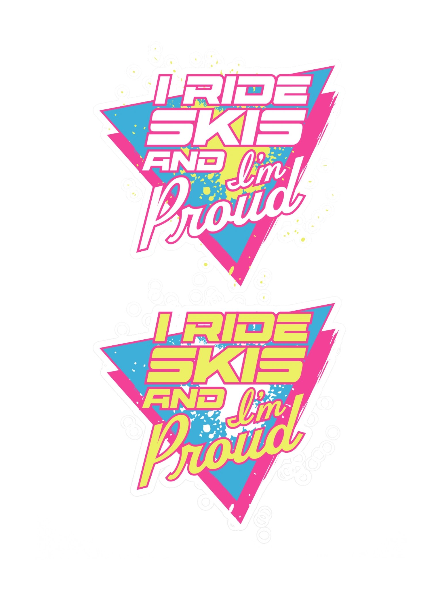 "I Ride Skis and I'm Proud" Bumper Sticker product image (3)