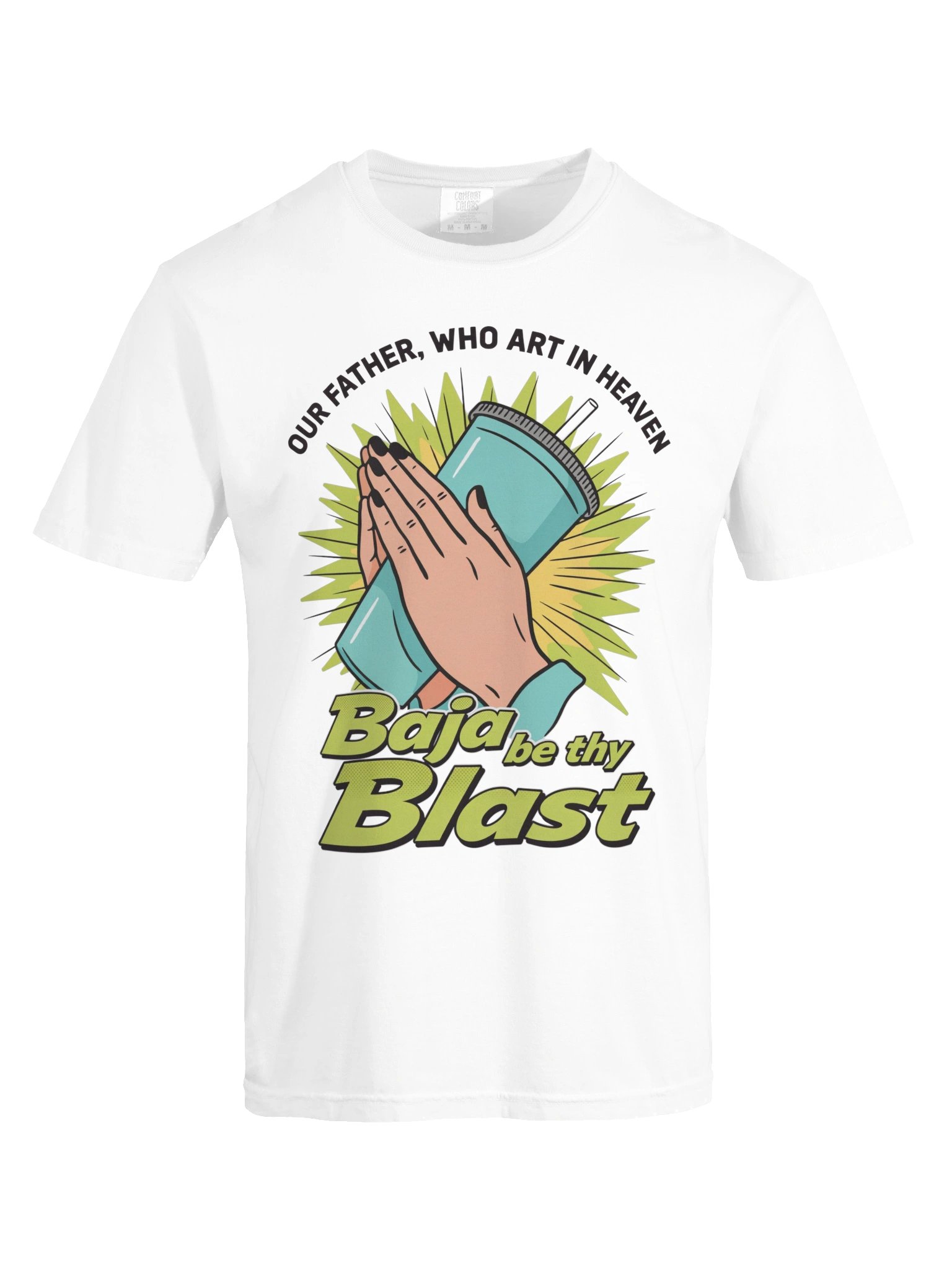 Baja be Thy Blast Prayer Graphic Tee product image (26)