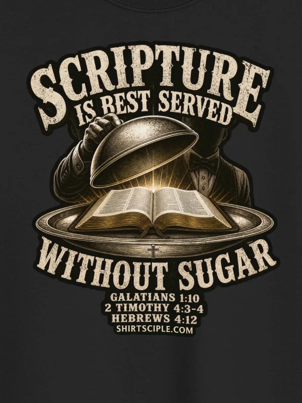 Scripture Is Best Served Without Sugar Sweatshirt product image (2)
