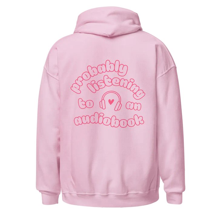 Probably Listening to an Audiobook 🎧 Hoodie product image (9)