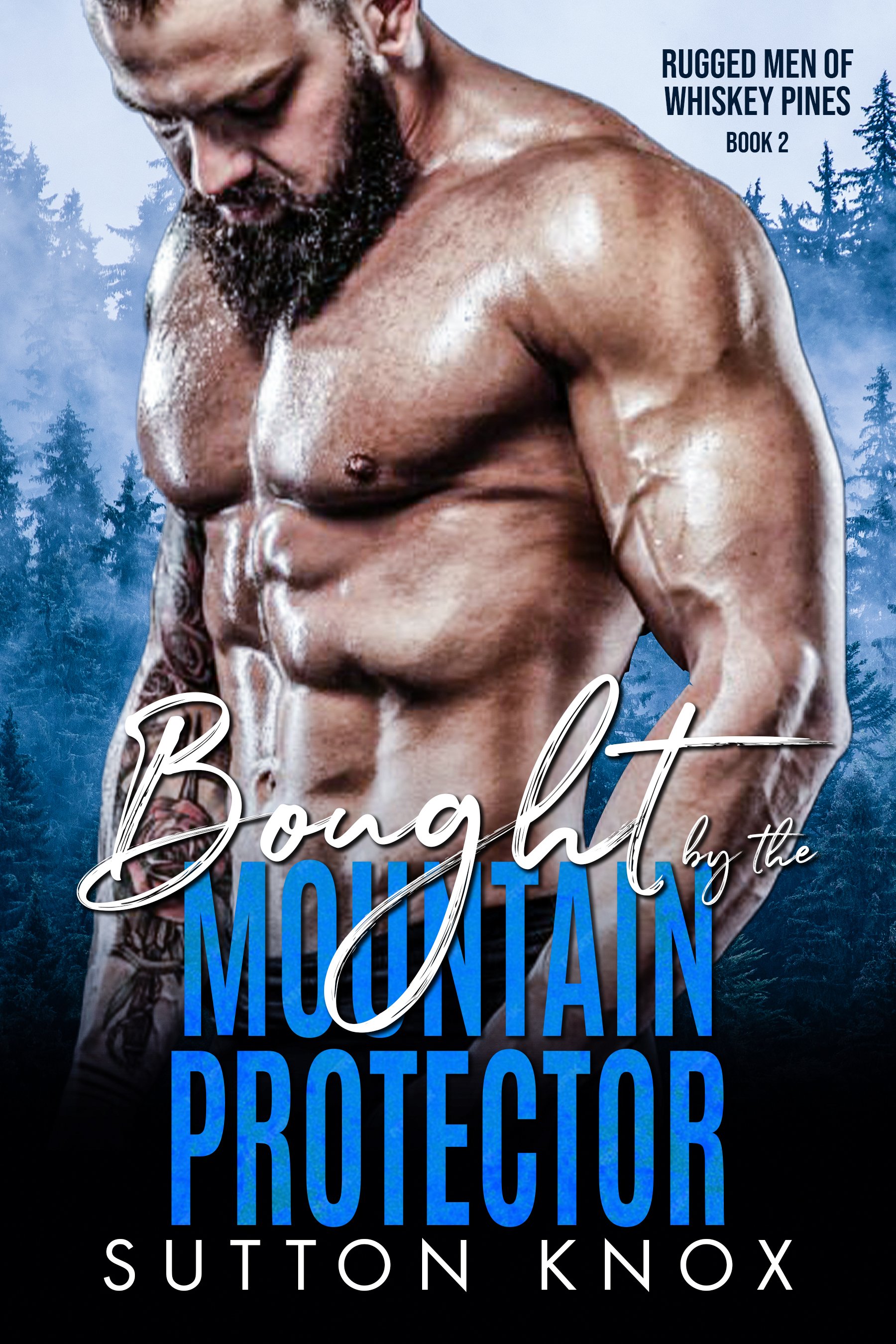 Bought by the Mountain Protector (Rugged Men of Whiskey Pines Book 2) product image (1)