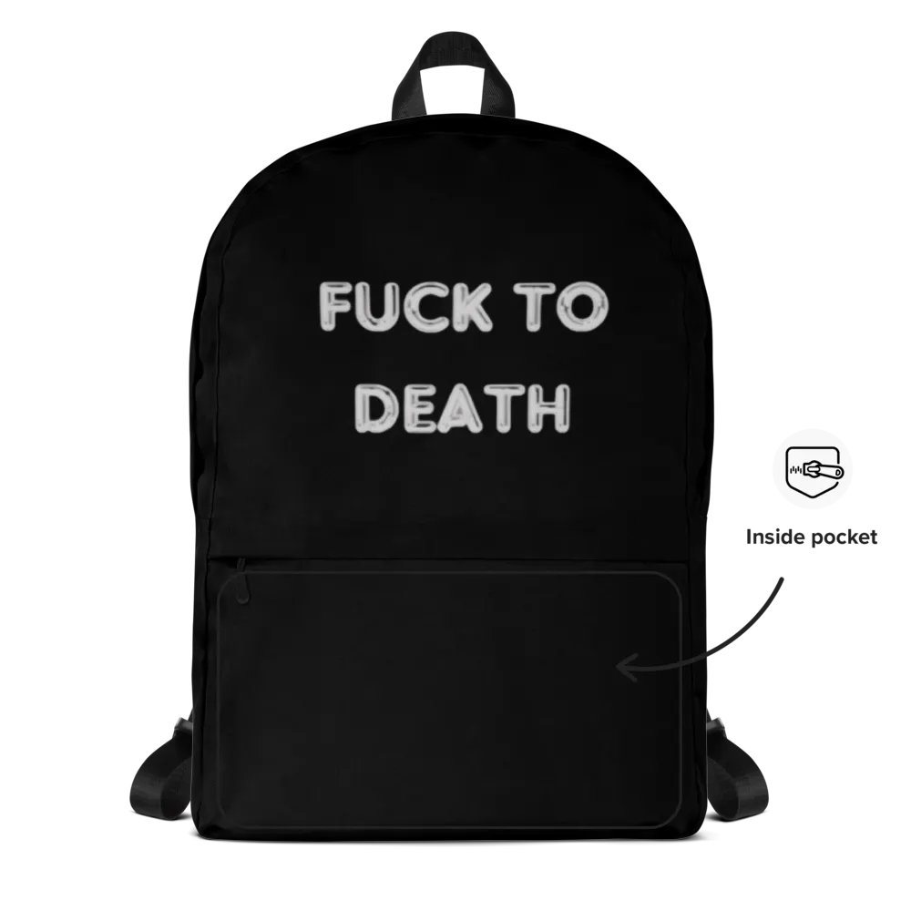 Fuck to Death Backpack product image (8)
